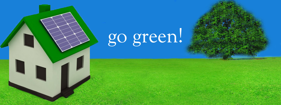 going green just got easier and better, ask information about financing in green!